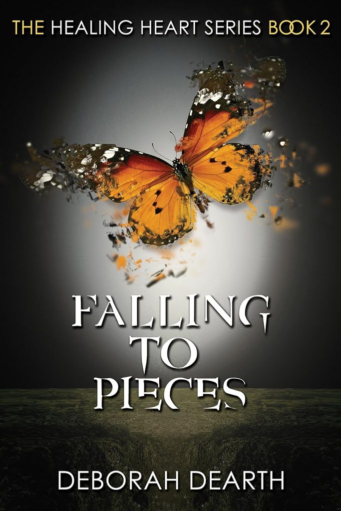 Falling to Pieces by Deborah Dearth